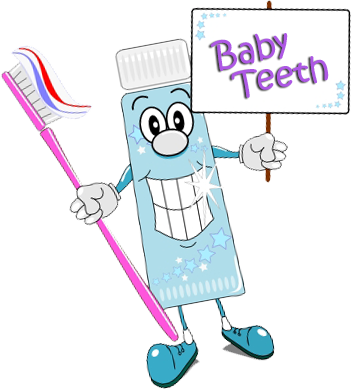 graphic of toothpaste holding sign that says "baby teeth" in one hand and toothbrush in the other hand